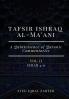 Tafsir Ishraq Al-Ma'ani - Vol II - Surah 4-6 [A Quintessence of Quranic Commentaries]