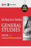 UPSC 2021 : General Studies Paper I : 18 Practice Papers