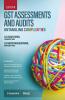 G S T Assessments & Audits - Untangling Complexities