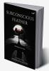 Subconscious Feather