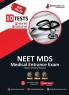 NEET MDS Entrance Exam 2024 (Master of Dental Surgery) | 10 Solved Practice Tests (8 Mock Tests and 2 Sectional Tests) with Free Access To Online Tests