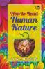 How to read Human Nature: Its Inner States and Outer Forms