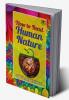 How to read Human Nature: Its Inner States and Outer Forms