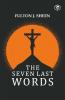 The Seven Last Words