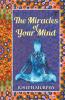 The Miracles of Your Mind