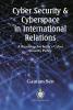 Cyber Security & Cyberspace in International Relations
