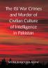 The ISI War Crimes and Murder of Civilian Culture of Intelligence in Pakistan