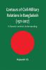Contours of Civil-Military Relations in Bangladesh (1971-2017)
