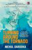Turning Around The Tornado