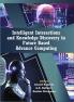 Intelligent Interactions and Knowledge Discovery in 
Future Based Advance Computing
