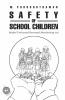 Safety of School Children