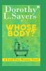 Whose Body? A Lord Peter Wimsey Novel