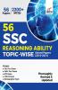 56 SSC Reasoning Ability Topic-wise Solved Papers (2010 - 2021) - CGL CHSL MTS CPO 4th Edition