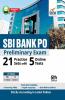 SBI Bank PO Preliminary Exam 21 Practice Sets with 5 Online Tests 5th Edition
