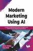 Modern Marketing Using AI