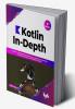 Kotlin In-Depth
