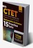 CTET : Paper II (Class VI-VIII) - Mathematics and Science - 15 practice Sets
