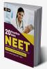 NEET 2022 - 20 Practice Sets (Includes Solved Papers 2013-2021)