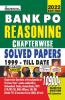 Bank PO- Reasoning Chapterwise Solved 1999- Till Date (10800+ Objective Questions)