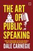 The Art of Public Speaking