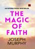The Magic of Faith