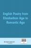 English Poetry from Elizabethan Age to Romantic Age