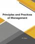 Principles and Practices of Management