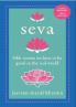 SEVA: Sikh secrets on how to be good in the real world