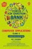 Most Likely Question Bank - Computer Applications: ICSE Class 10 for 2022 Examination