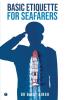 BASIC ETIQUETTE FOR SEAFARERS