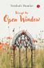 THROUGH THE OPEN WINDOW
