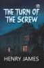 The Turn of the Screw