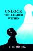 Unlock The Leader Within