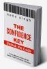 The Confidence Key Unlock the Code