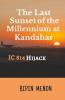 The Last Sunset of the Millennium At Kandahar