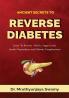 Ancient Secrets to Reverse Diabetes