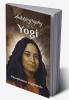 Autobiography of A Yogi: The Life Experiences of Parahmansa Yoganadna