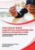CREATION OF WIDER CONCEPTUAL FRAMEWORK AND CRITICAL INTERPRETATION: THE MULTIDISCIPLINARY PERSPECTIVES: AN EDITED BOOK