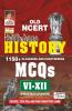 Old NCERT History 1150+ Classwise and Chapterwise MCQs 6 to 12 With Detailed Explanation