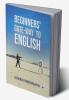 BEGINNERS GATE-WAY TO ENGLISH