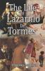 The Life of Lazarillo de Tormes