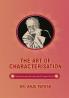 THE ART OF CHARACTERISATION