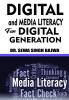 Digital and Media Literacy for Digital Generation
