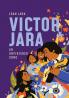 Víctor Jara: An Unfinished Song