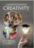 Understanding Creativity