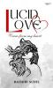 Lucid Love