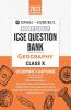 Oswal - Gurukul Geography Most Likely Question Bank : ICSE Class 10 For 2023 Exam