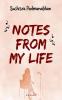 Notes From My Life