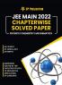 JEE Main 2022 Chapterwise Solved Papers PCM