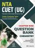 NTA CUET Chemistry Chapterwise Question Bank